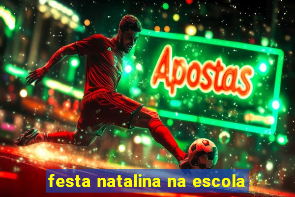 festa natalina na escola